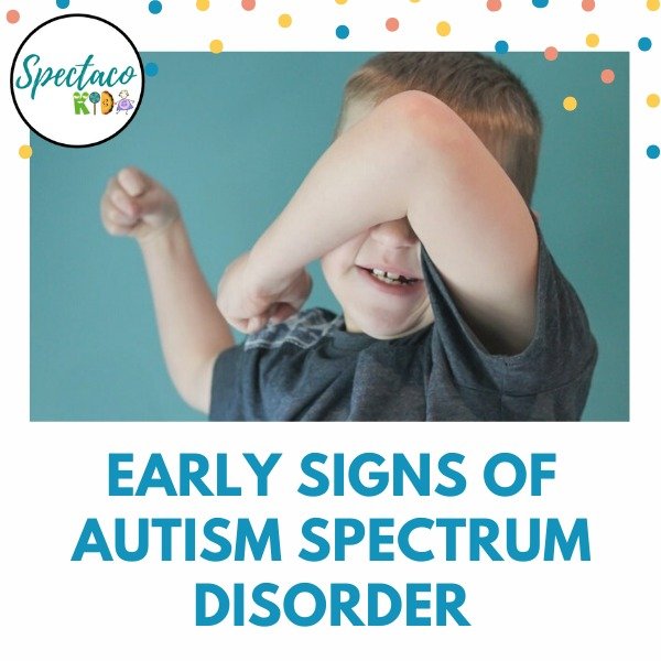 Early Signs of Autism Spectrum Disorder