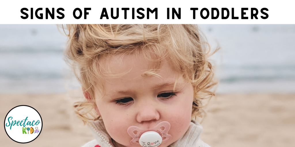 Signs of Autism in Toddlers