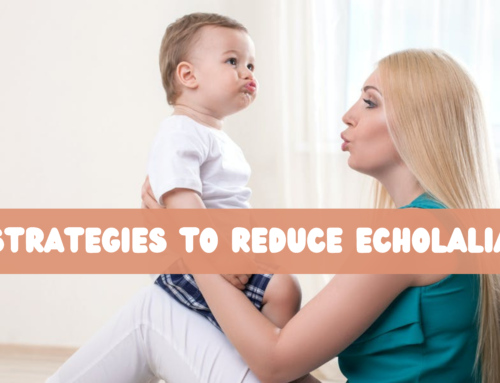 Strategies to Reduce Echolalia